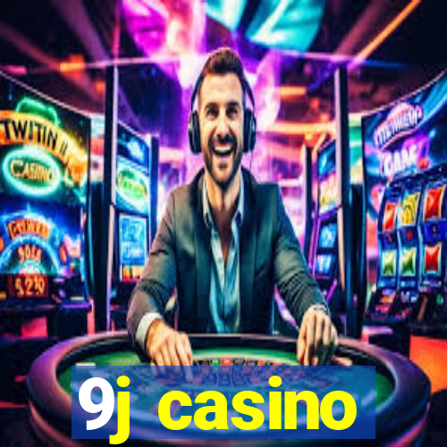 9j casino